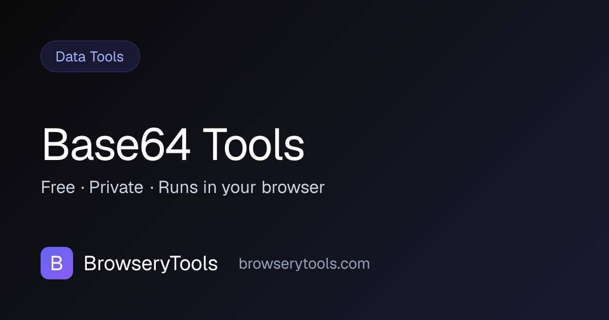 Base64 Tools - 100% Free Data Tools Tool | No Ads, No Registration, No ...