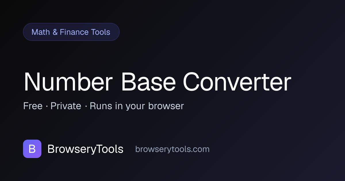 Number Base Converter - 100% Free Math & Finance Tools Tool | No Ads ...