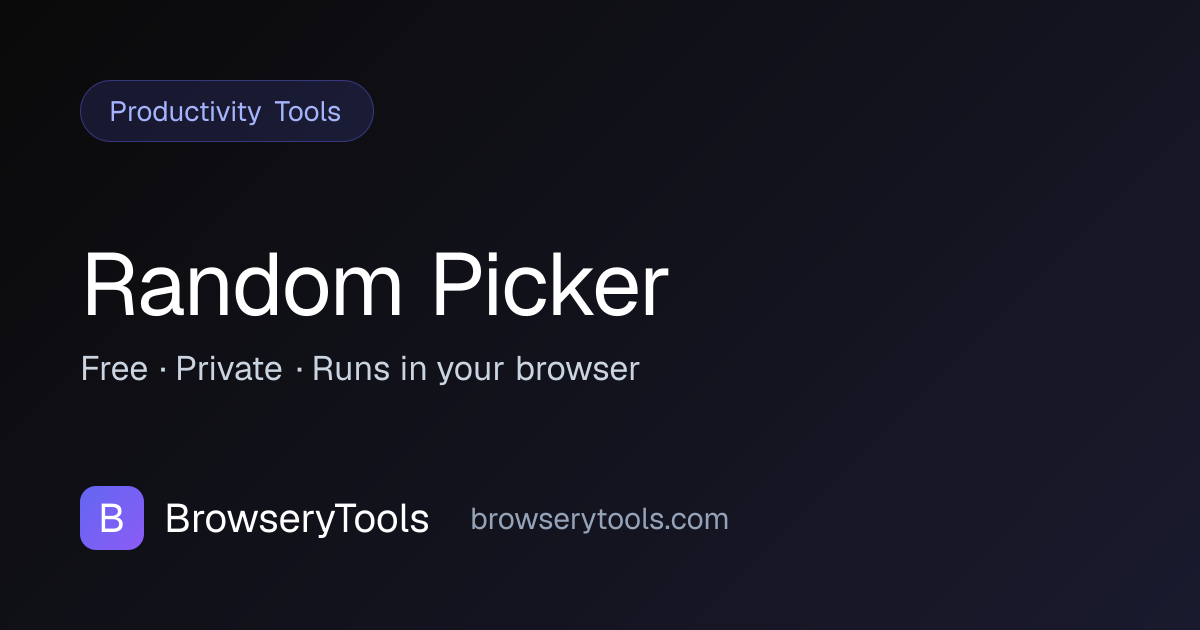 Random Picker - Free Browser Tool | BrowseryTools — أدواتك