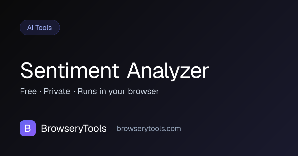 Sentiment Analyzer - 100% Free AI Tools Tool | No Ads, No Registration ...