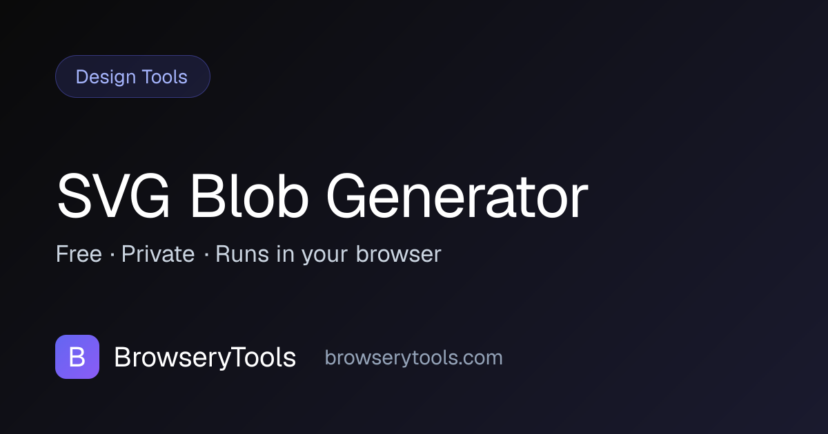 SVG Blob Generator - 100% Free Design Tools Tool | No Ads, No ...
